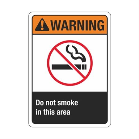 Warning Do Not Smoke In This Area Sign